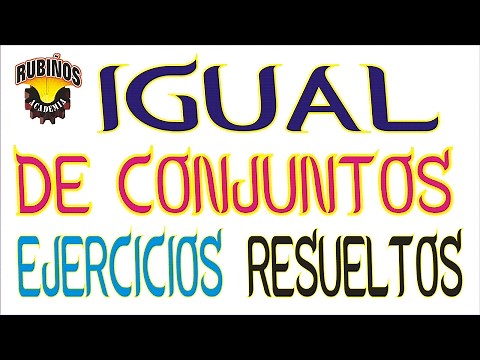 igualdad de conjuntos - ejercicios resueltos