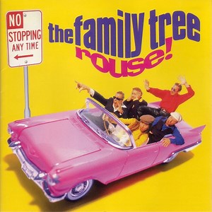 The Family Tree - Rouse!