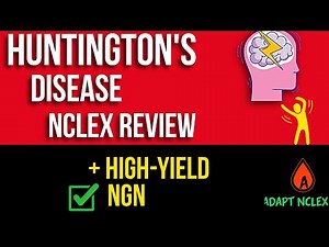 Huntington’s Disease NCLEX NGN Case Study: Free Nursing Practice & Review