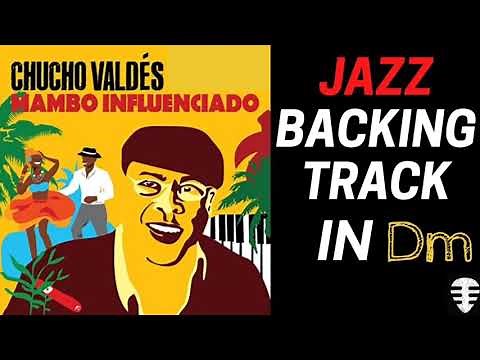 Mambo Influenciado D minor Backing Track | Chucho Valdés salsa jazz play along