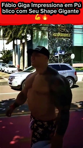 Fábio Giga Impressiona em Público com Seu Shape Gigante 💪🔥
