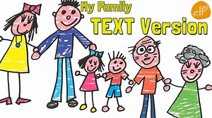 Family Song for Kids with Lyrics - My Family And Me By ELF Learning