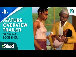 The Sims 4 | Growing Together: Official Gameplay Trailer | PS5, PS4