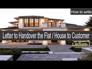 How to write Letter to Handover the Flat or House to Customer