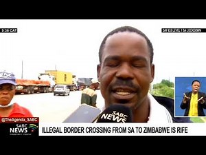 Illegal border crossing between South Africa, Zimbabwe rife