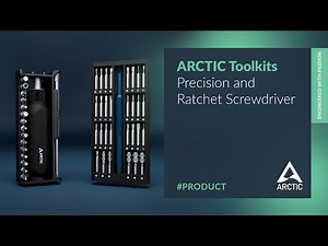 ARCTIC Toolkits: Precision and Ratchet Screwdriver