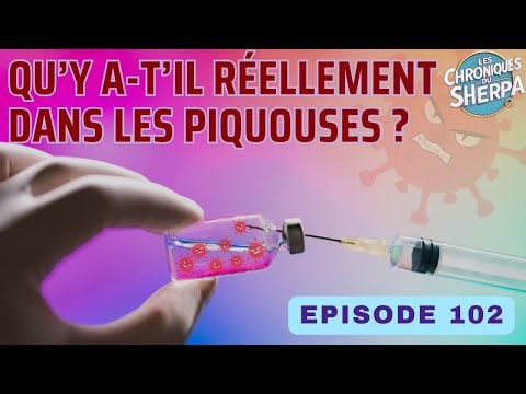 Episode 102 Analyse du 4 Juin 2023 Qu’y a t’il Réellement Dans Les Piquouses ?