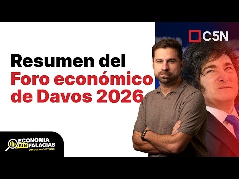 Resumen del Foro económico Davos 2026 | 🔎 GUIDO AGOSTINELLI en C5N 🔴