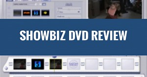 ShowBiz DVD Video Editing Software Review