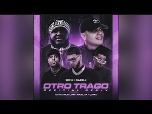 Otro Trago (Full Remix) - Sech, Darell, Nicky Jam, Anuel AA & Ozuna