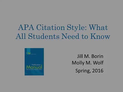 APA Citation Style: What All Students Need to Know -- Updated 2016