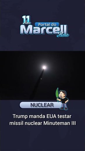 🚀🌍 Trump manda EUA testar míssil nuclear Minuteman III ⚠️🇺🇸