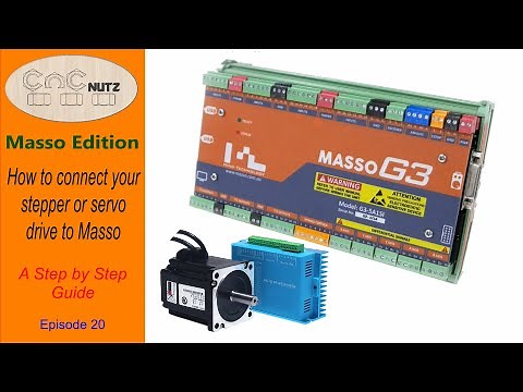 How to connect your Stepper or Servo drive to Masso - Episode 020