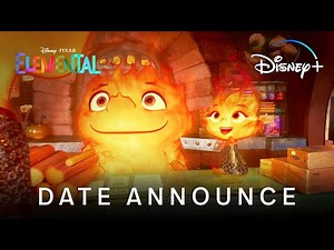Date Announce | Elemental | Disney+