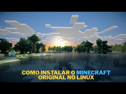 COMO INSTALAR MINECRAFT ORIGINAL NO LINUX