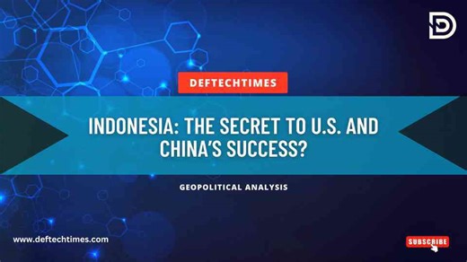 How Indonesia Became the Blueprint for Superpower Success for US and China