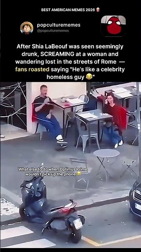 Shia LaBeouf’s Rome meltdown is the ultimate 2026 "method" meme 🇮🇹🥴 #shialabeouf