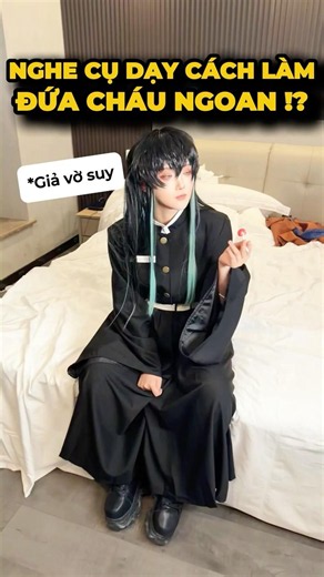 Bài 9: Cách làm đứa cháu ngoan!?🤔- Anh em Yoriichi#cosplay #shorts #minnacosplay