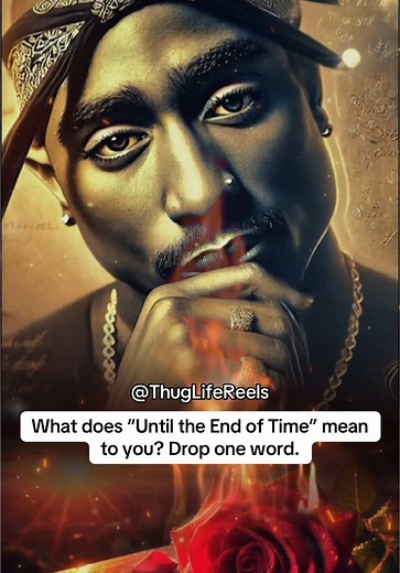 Tupac - Until The End Of Time