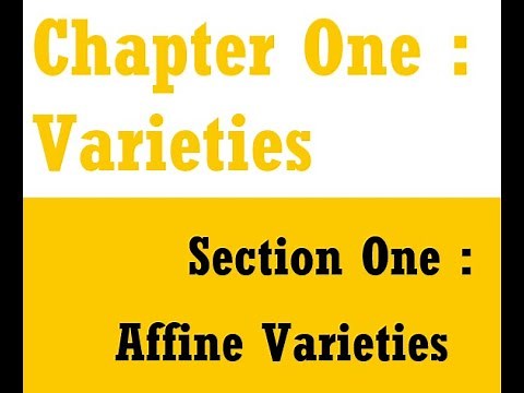 An Introduction to Algebraic Geometry : Chapter 1, Section 1 - Affine Varieties