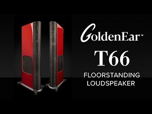 GoldenEar T66 Floorstanding Loudspeaker Review