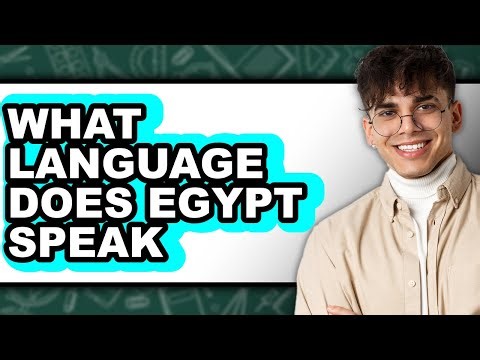What Language Does Egypt Speak - Answered