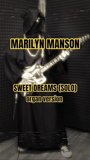 Marilyn Manson – Sweet Dreams Solo (organ version)