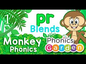 PR | BLENDS | Monkey Phonics | Playlist | Phonics Garden