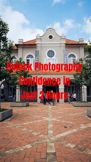 2-Hour Basic Photography Workshop at Robertson Quay Unfolds! #basicphotographyworkshop