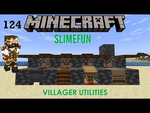 Slimefun Ep# 124 - Villager Utils by Apeiros!