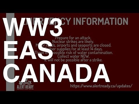 WW3 EAS: The Canada Files