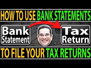 How To Use Your Bank Statements To File Your Tax Returns (WITHOUT QuickBooks)