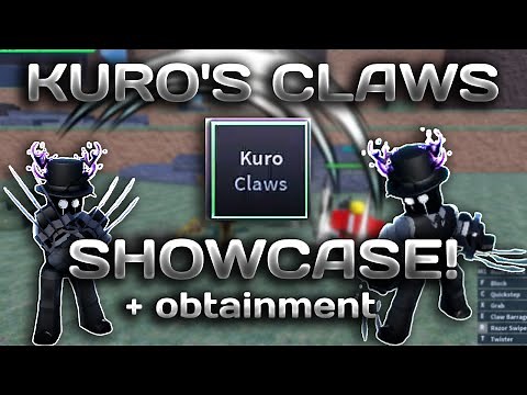 New KURO's CLAWS SHOWCASE! + Obtainment