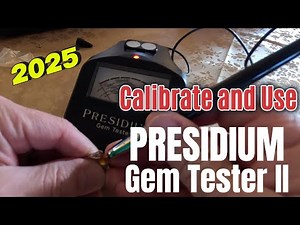Unlock the Secrets of Gemstones: Calibrating & Mastering the Presidium Gem Tester II