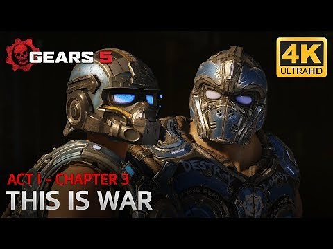 Gears 5 - Act I - Chapter 3: This is War