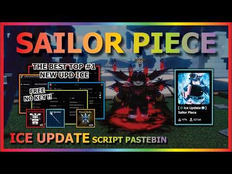 SAILOR PIECE Script Pastebin 2026 AUTO FARM, AUTO ICE QUEEN BOSS, DUNGEON, KILL AURA (NO KEY) ❄️🧊