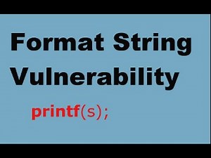 Format String Vulnerability Lecture