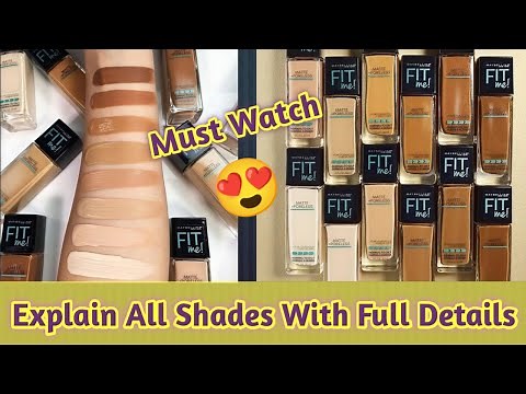 How To Choose Perfect Shade in Maybelline Fit Me Foundation|| Explain All Shades With Full Details