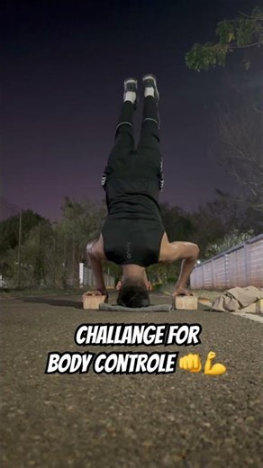 Body controle challange 💪💪👊 #fitness #motivation #shorts #viralshorts