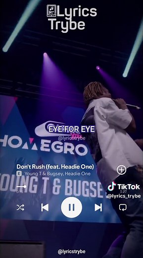 Don't Rush by Young T & Bugsy - Lyrics Breakdown