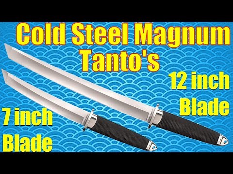 Cold Steel Magnum Tanto II and XII Review and Comparison