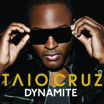 Taio Cruz - Dynamite (Stonebridge mix) - translation of the lyrics into Russian