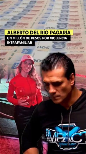 🚨 Alberto del Río enfrenta millonario pago por violencia intrafamiliar