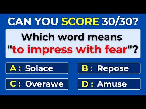 How Strong Is Your Vocabulary? Can You Score 30/30? Word Definitions | #Challenge 29