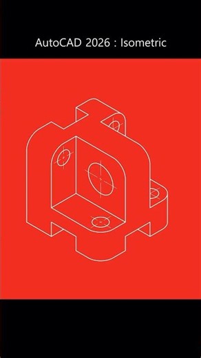 AutoCAD 2026 : Isometric
