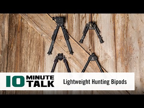 #10MinuteTalk - Lightweight Hunting Bipods