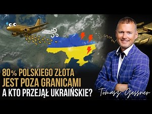 Ukraińska LEKCJA dla Polski o PRZECHOWYWANIU ZŁOTA