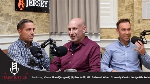 Jersey Justice w/Vince Sicari (August) | Episode 61 | Mic Gavel: When Comedy Cost a Judge His Robe | Gerald H. Clark, Esq.