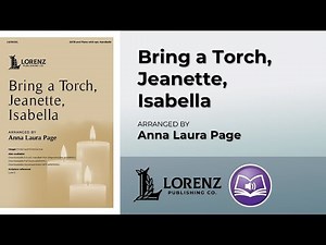 Bring a Torch, Jeanette, Isabella | arr. Anna Laura Page