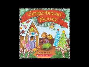 Gingerbread Mouse (Read Aloud / Read Along Story)